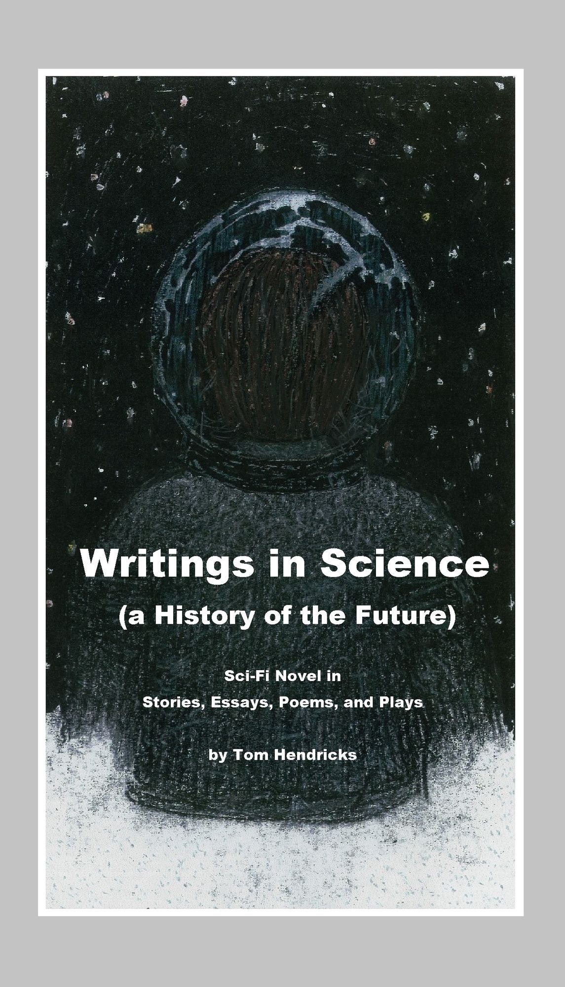 Writings in Science: A History of the Future