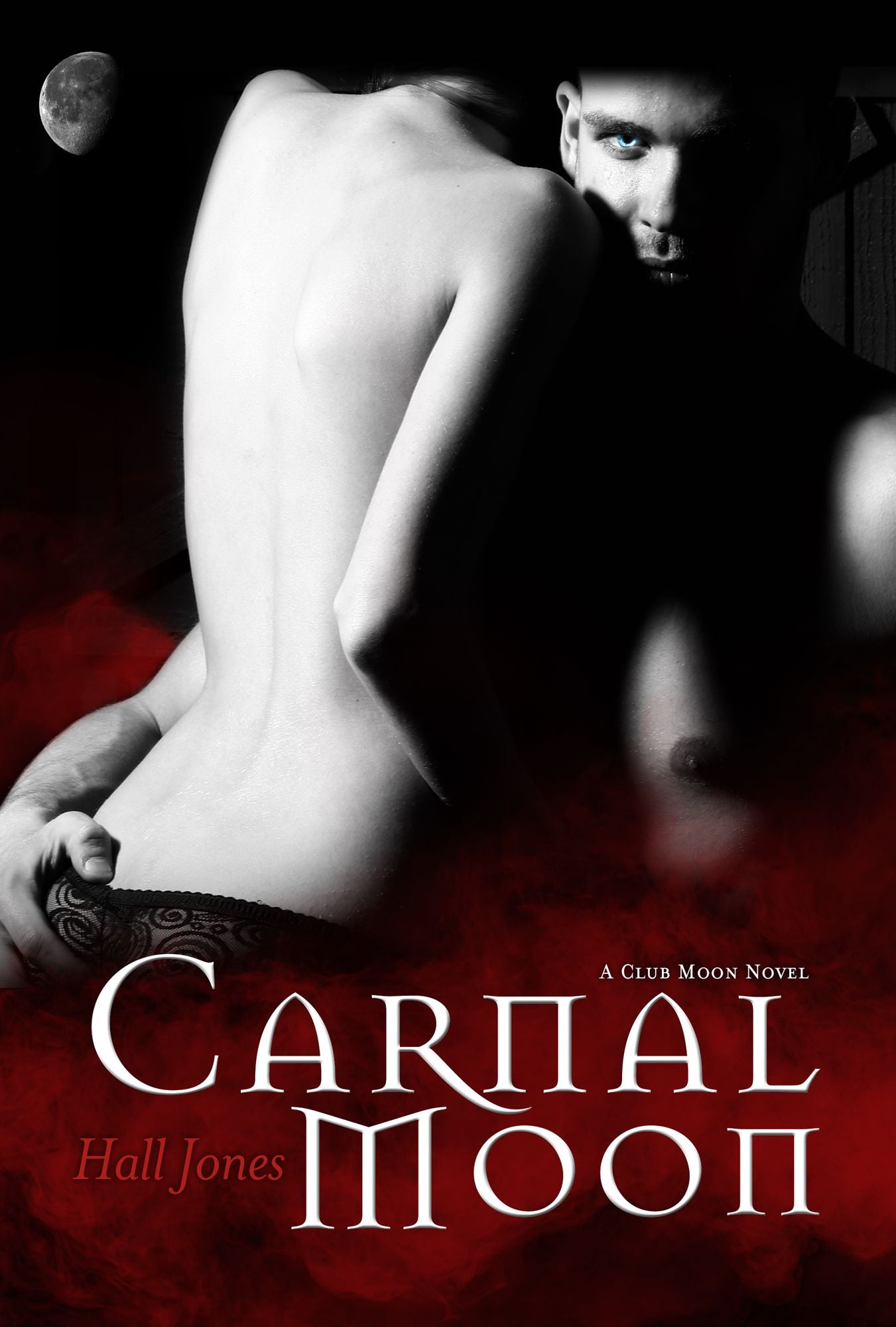 Carnal Moon: A Club Moon Novel