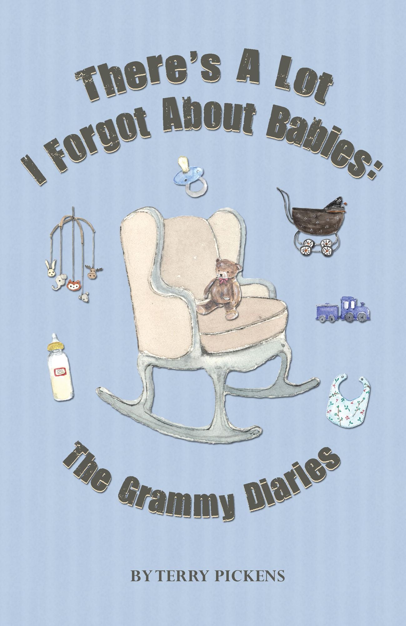 There's a Lot I Forgot About Babies: The Grammy Diaries