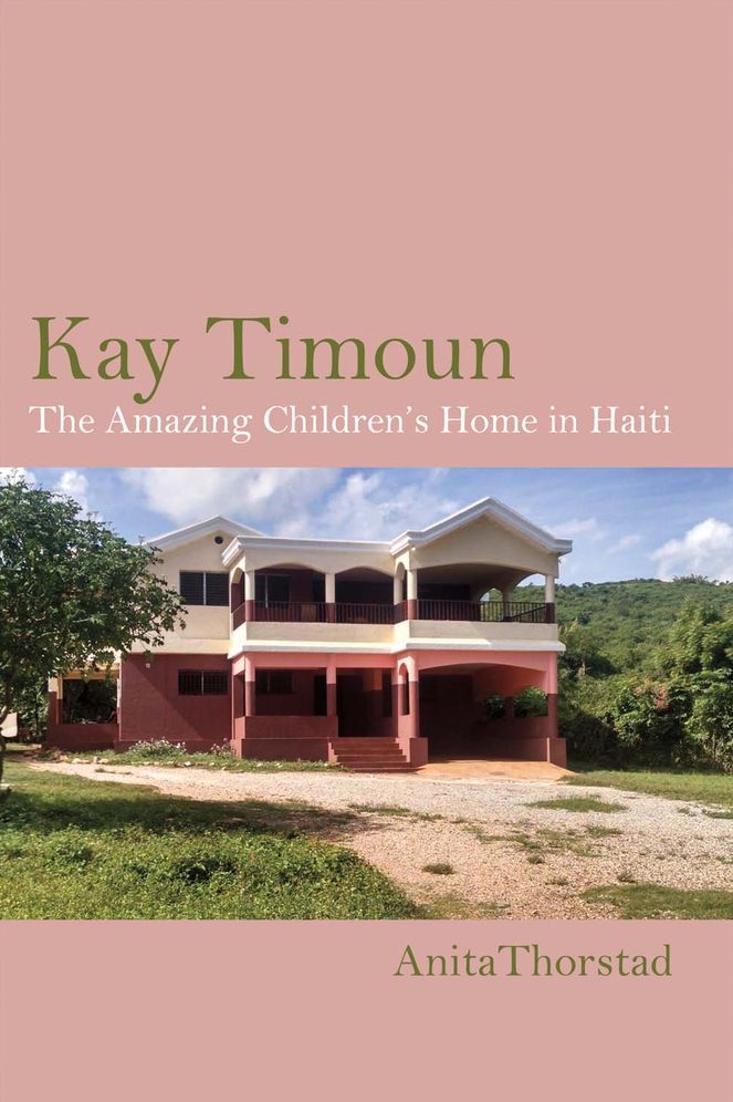 Kay Timoun: The Amazing Children's Home in Haiti