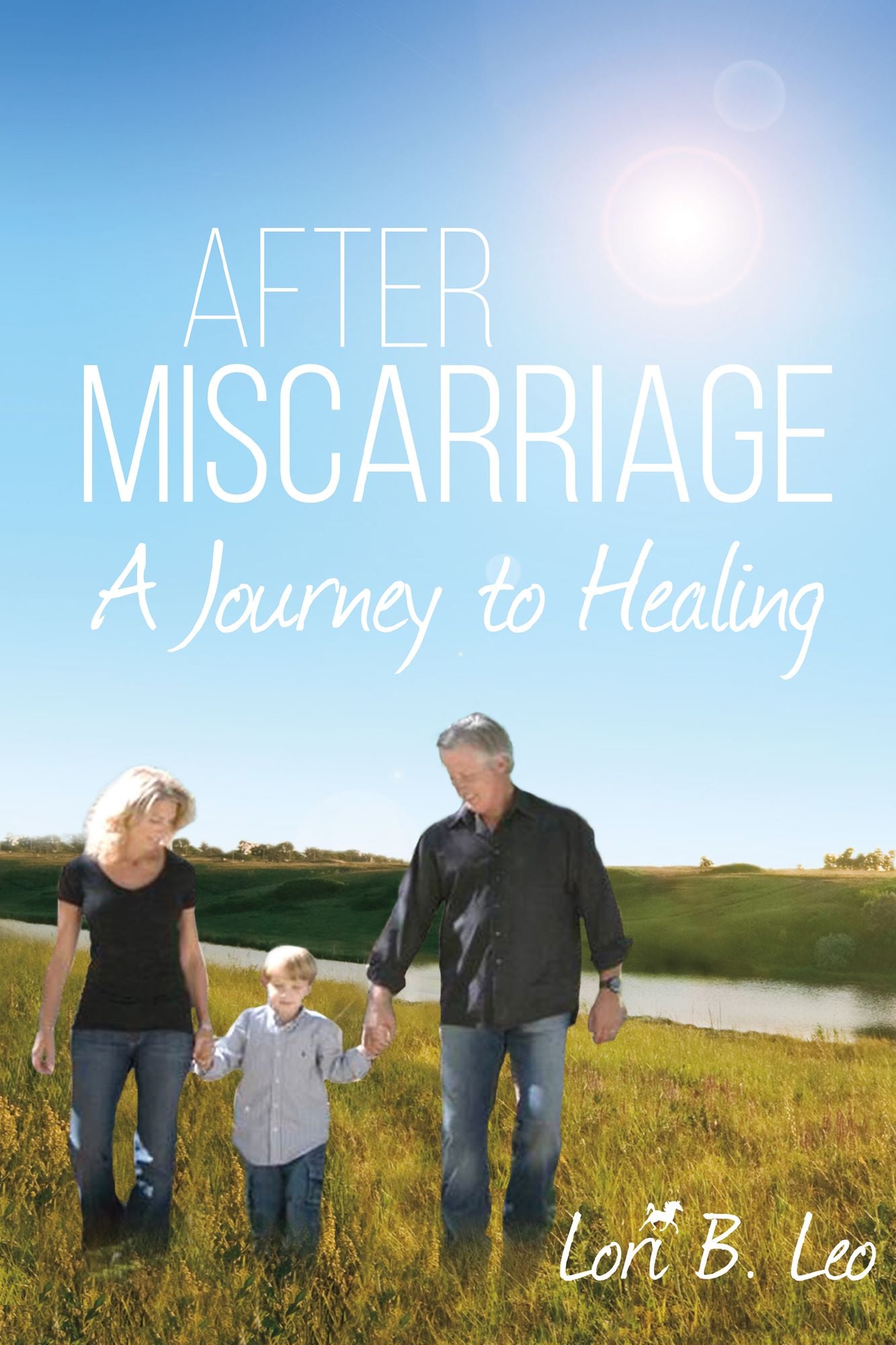 After Miscarriage: A Journey to Healing