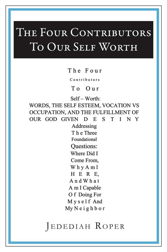 The Four Contributors to Our Self Worth