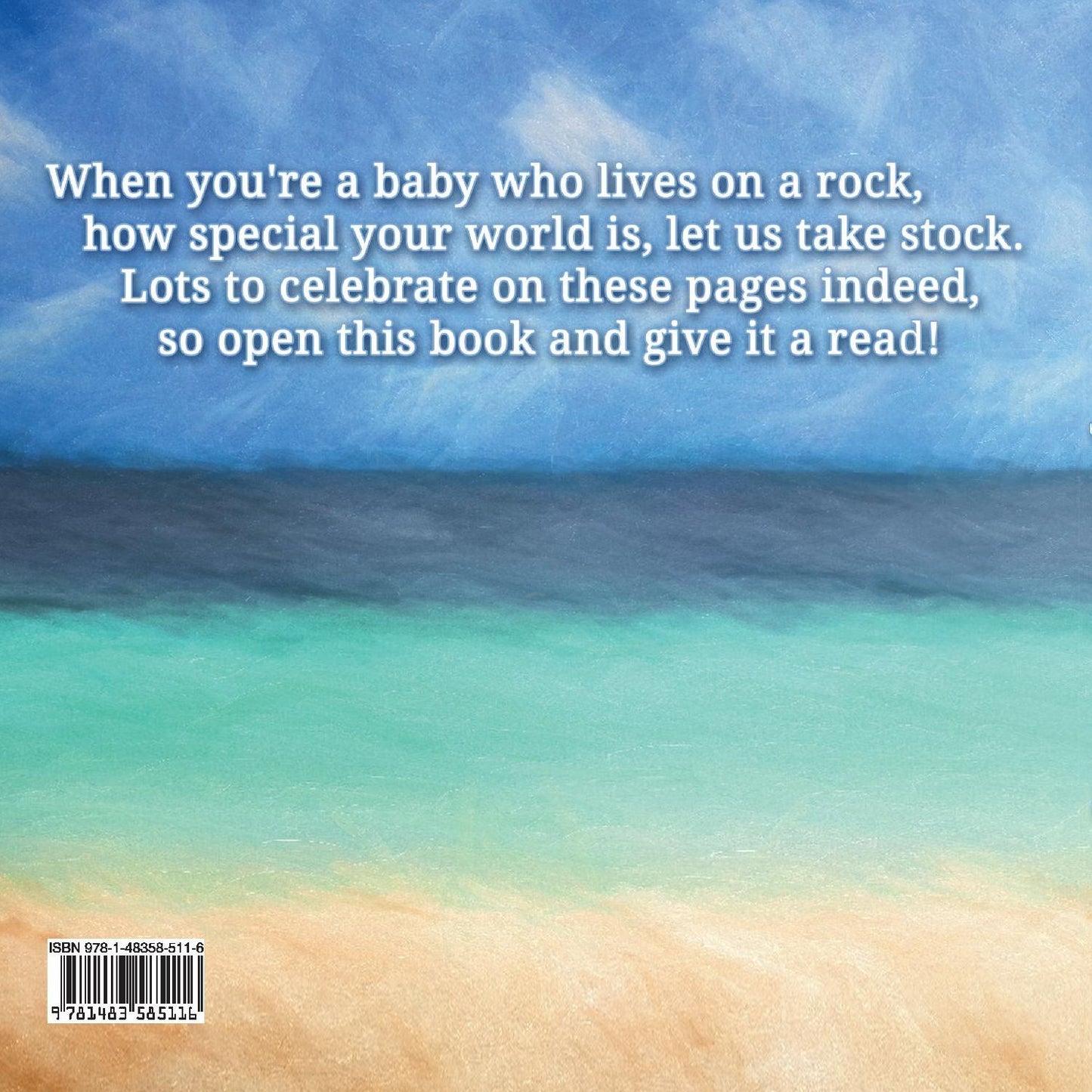 When You're a Baby Who Lives on a Rock