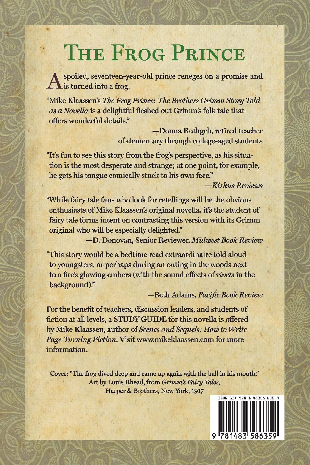 The Frog Prince: The Brothers Grimm Story Told as a Novella