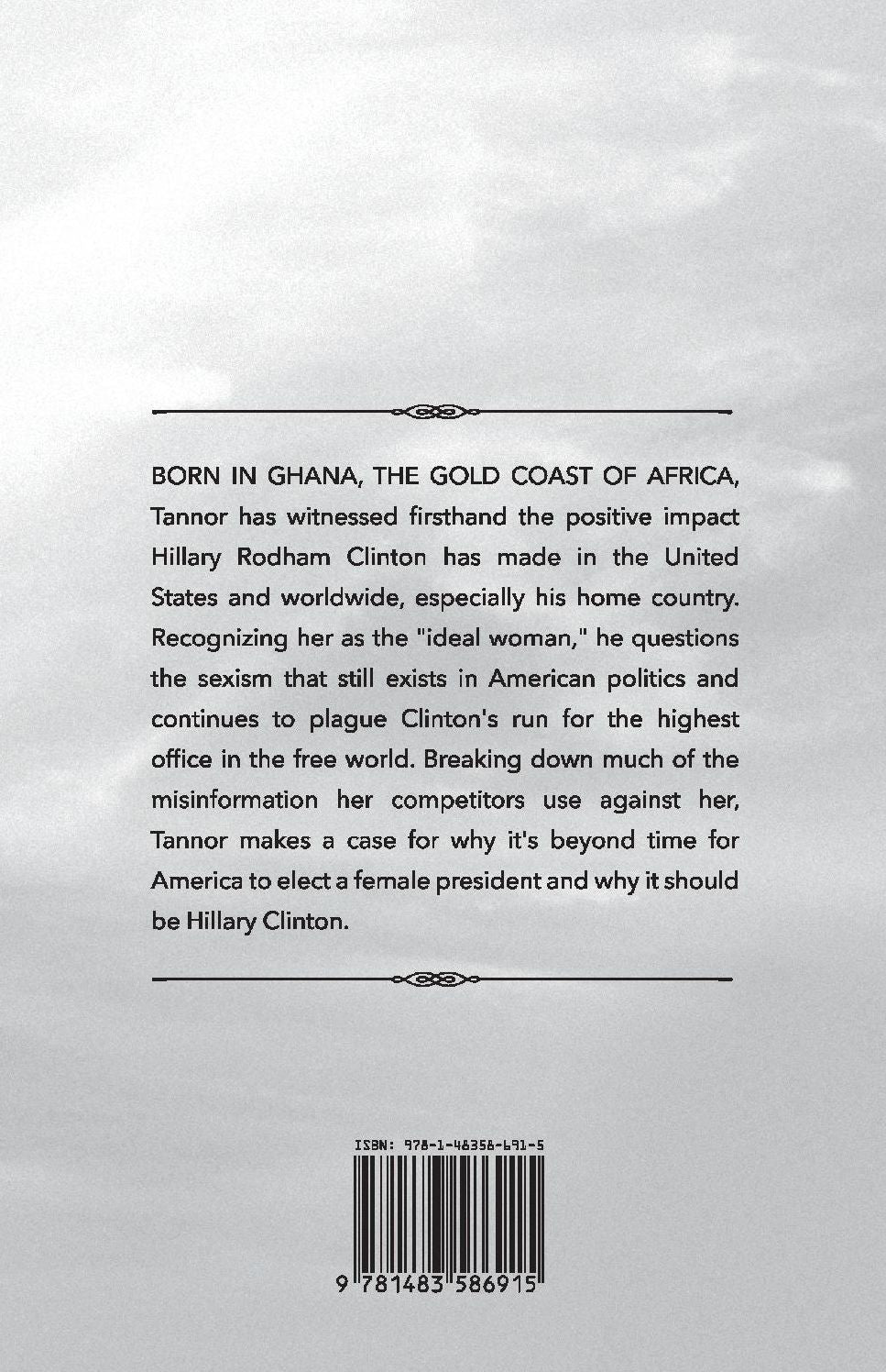 Hillary for America and for the World: One Man's Plea for a Female President of the Free World