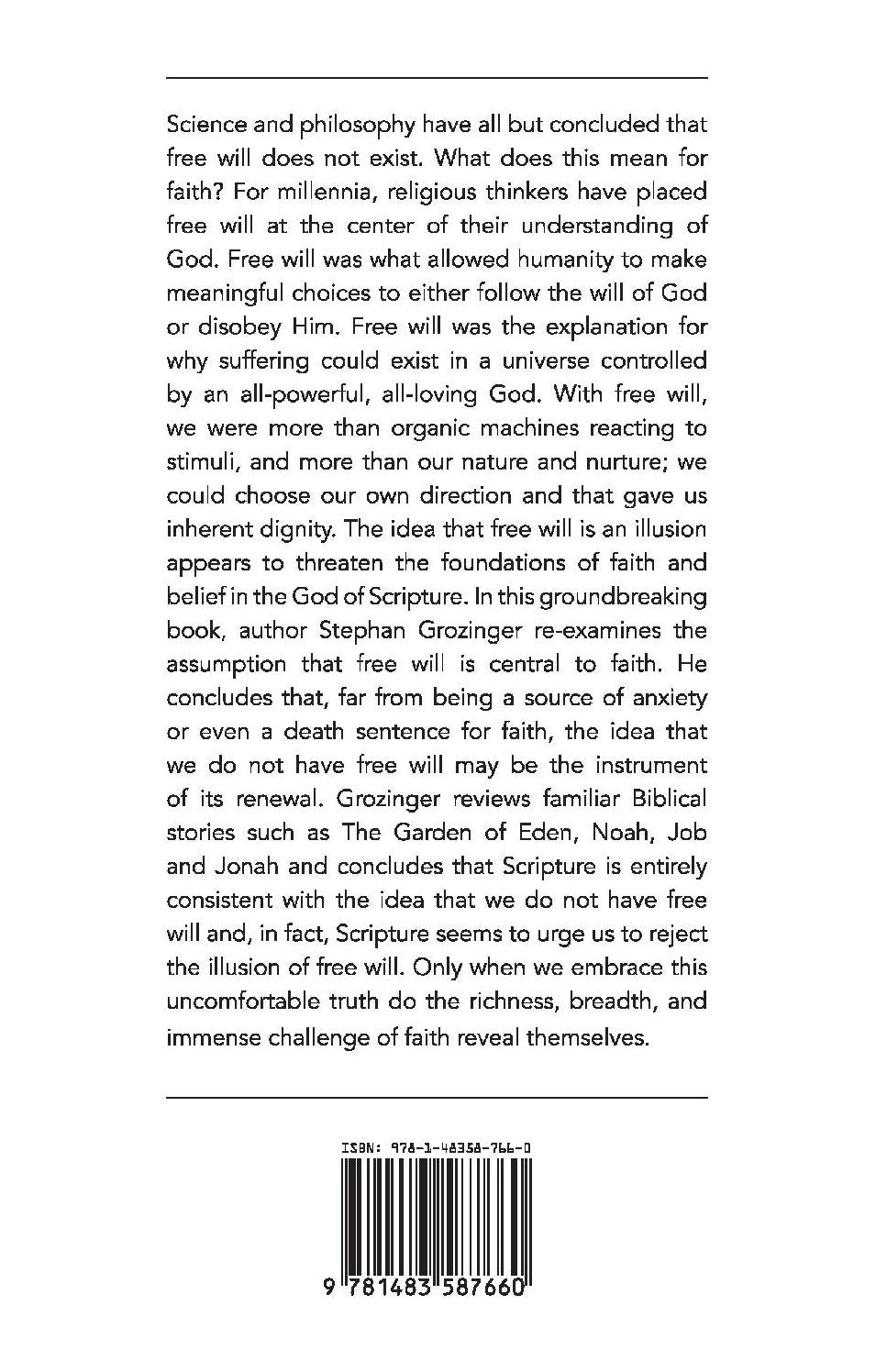 Faith on a Stone Foundation: Free Will, Morality and the God of Abraham