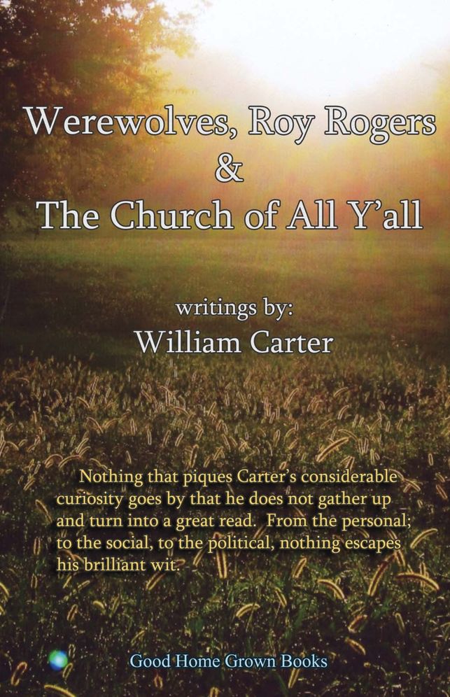 Werewolves, Roy Rogers & the Church of All Y'All