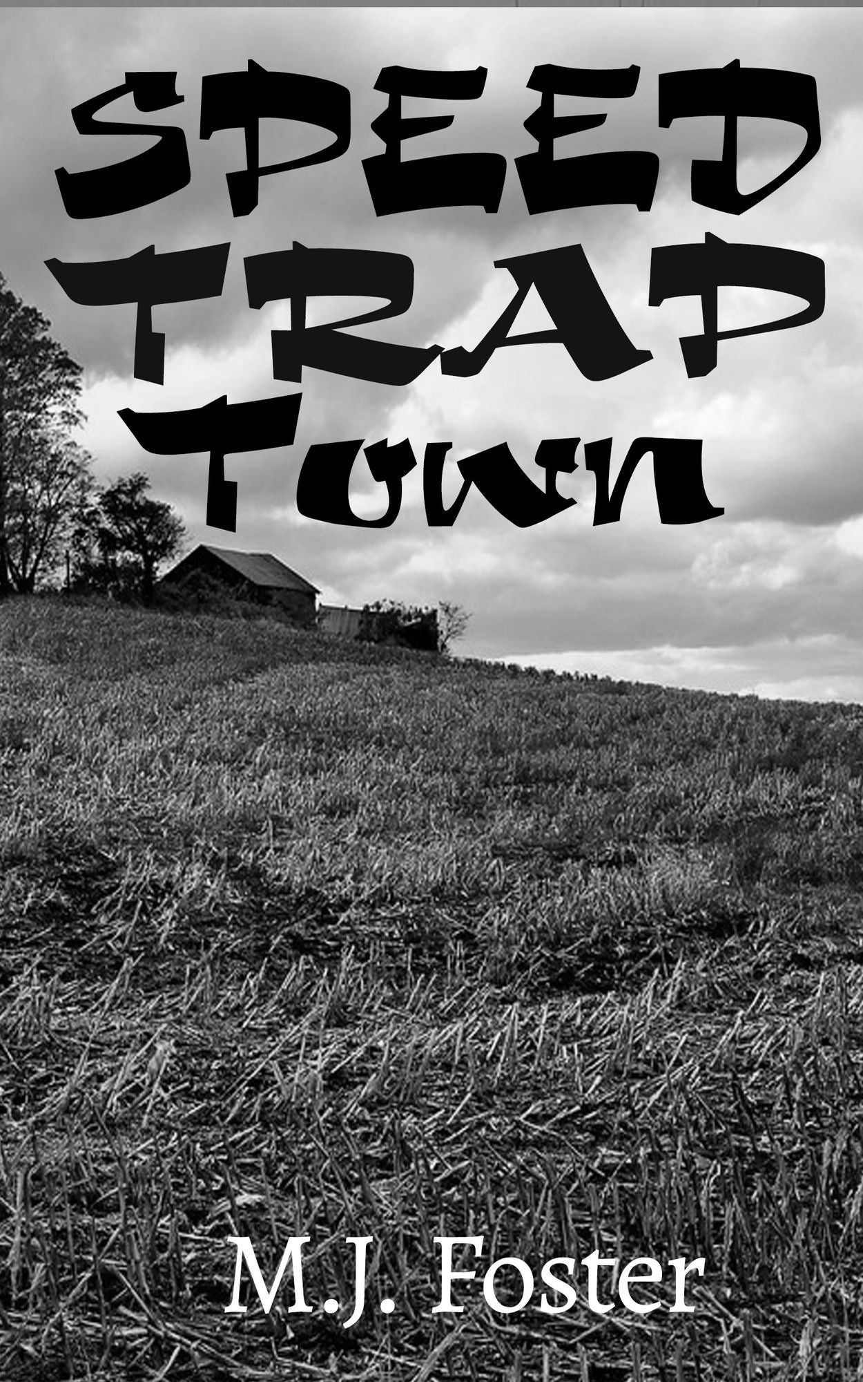 Speed Trap Town