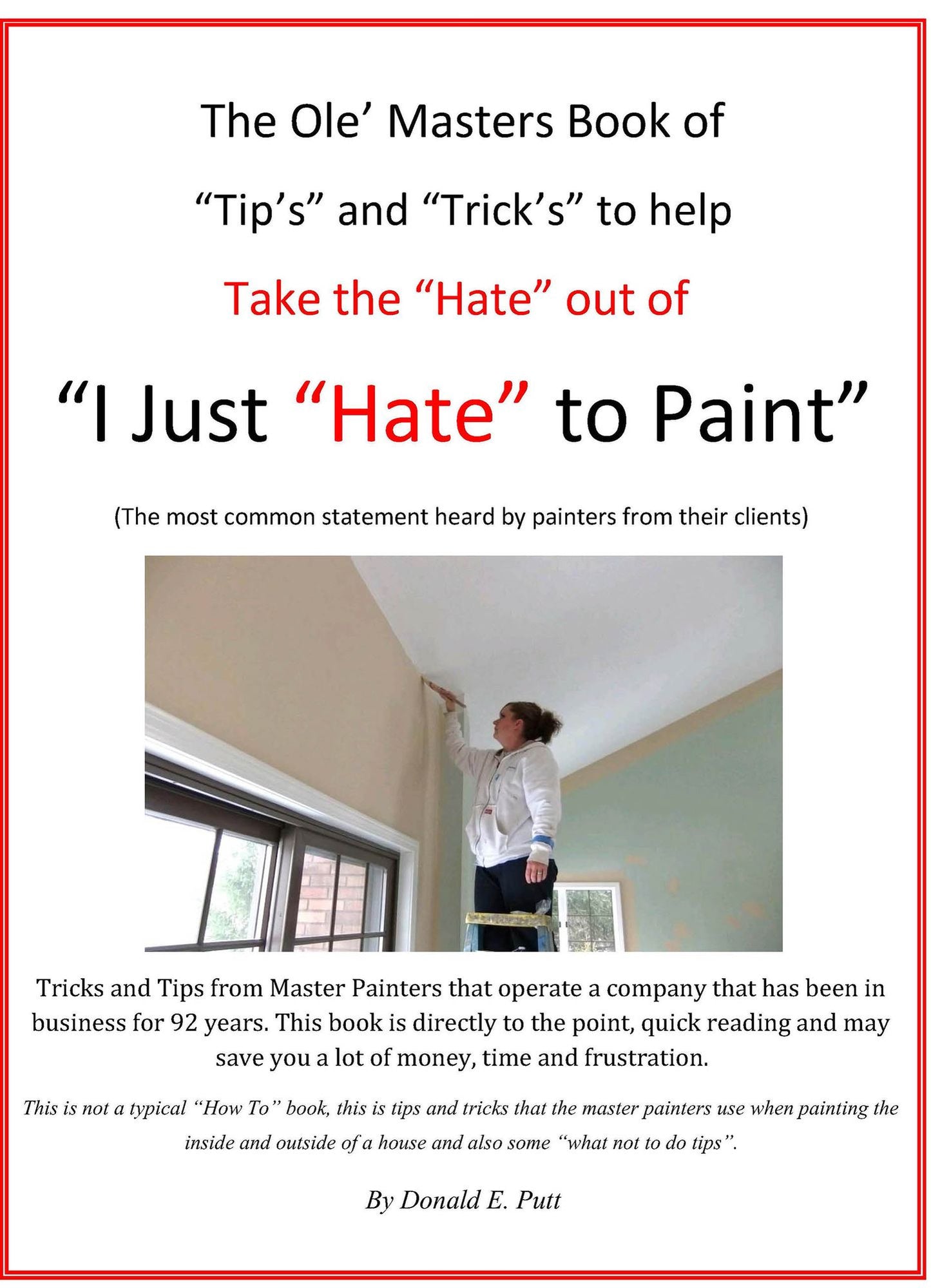 I Just "Hate" To Paint