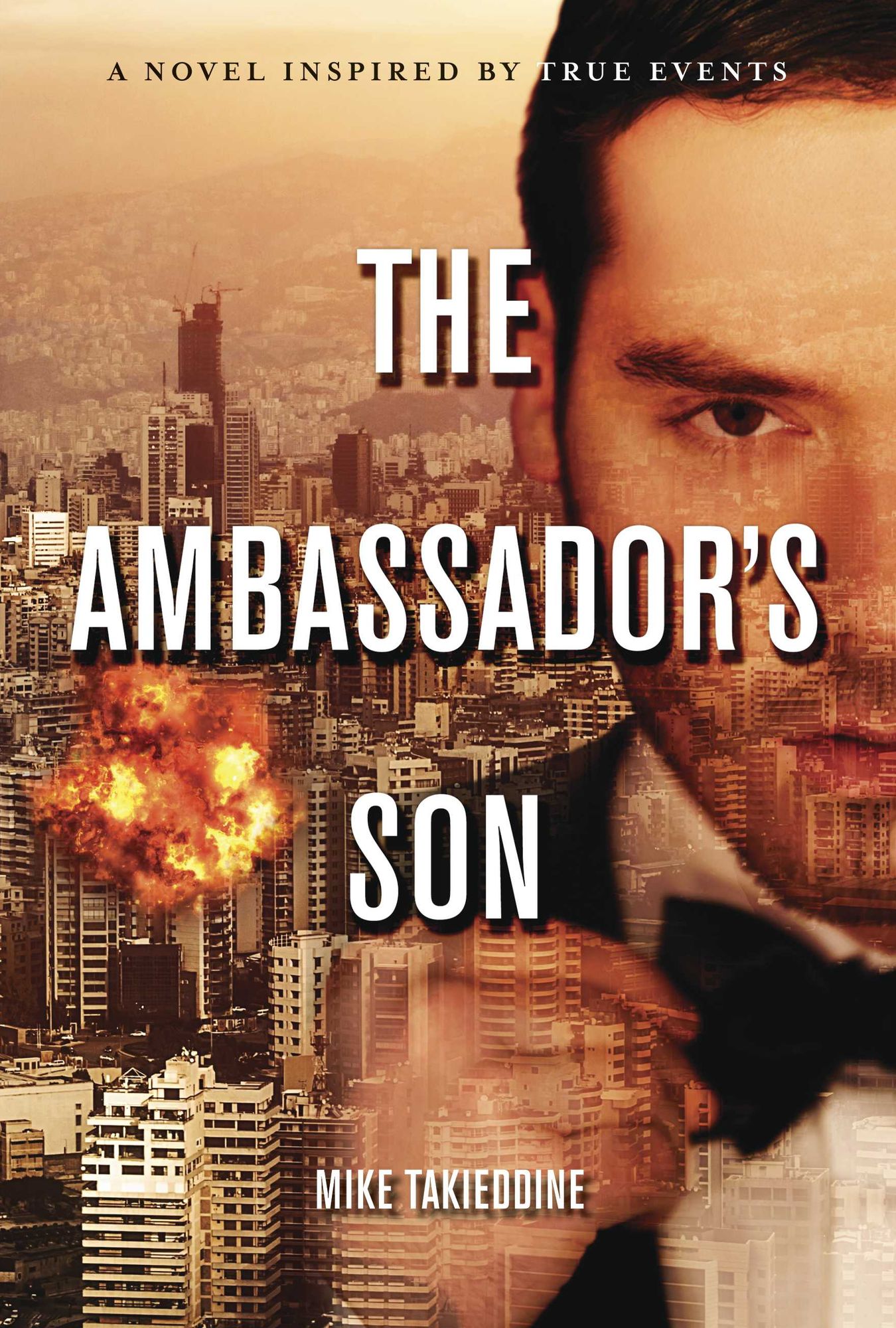 The Ambassador's Son: A Novel, Inspired By True Events