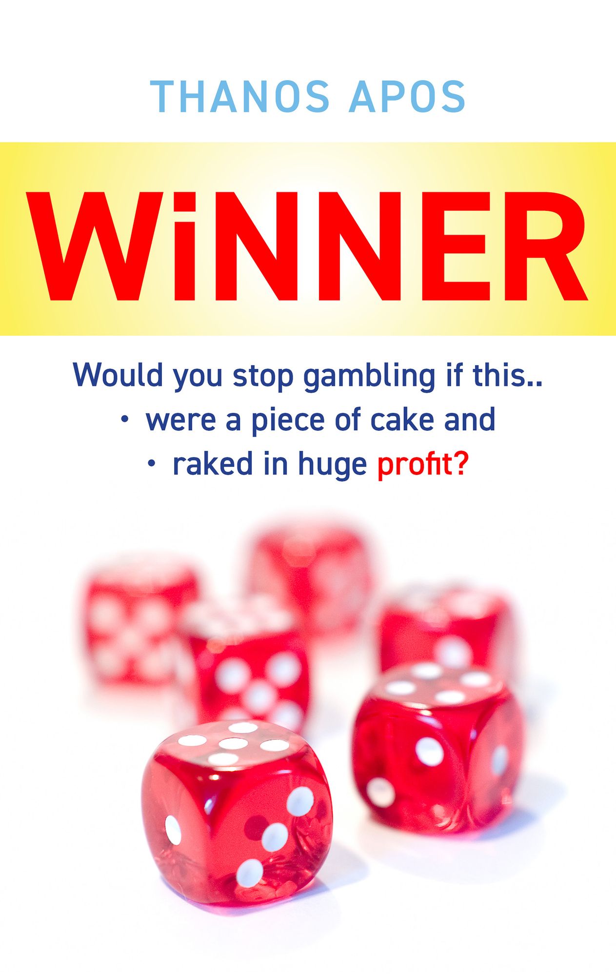 Winner: Would You Stop Gambling if This Were a Piece of Cake and Raked in a Huge Profit?