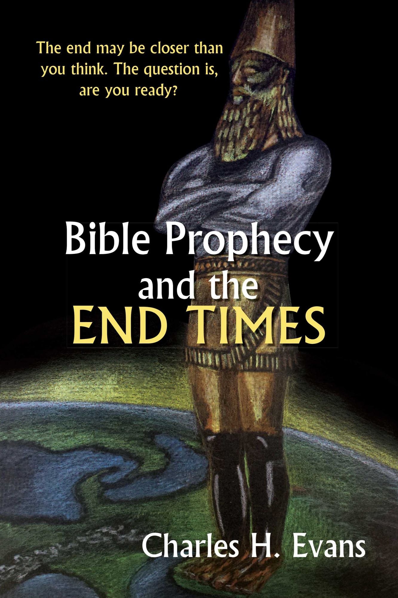 Bible Prophecy and the End Times
