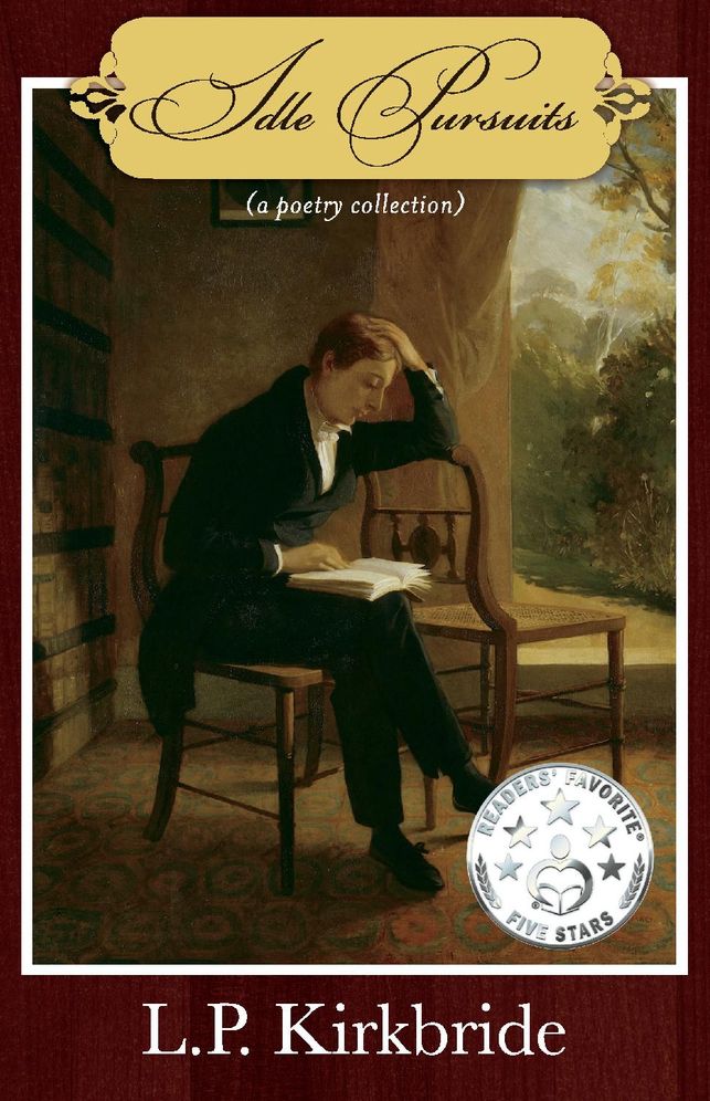 Idle Pursuits: (a Poetry Collection)