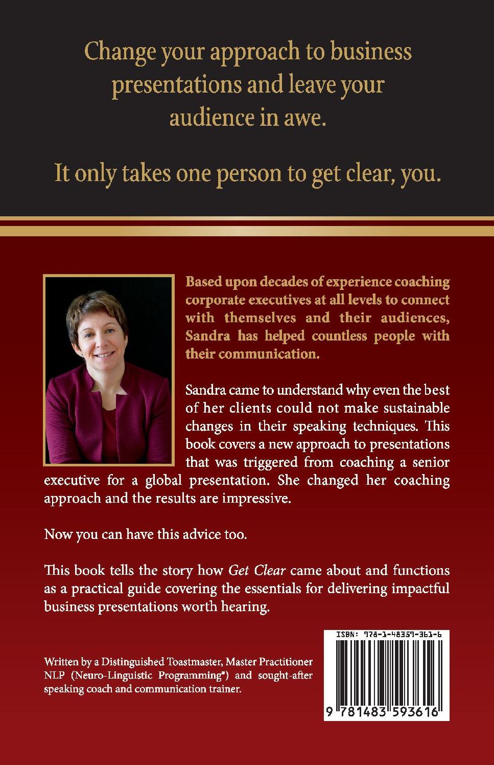 Get Clear: Craft and Deliver Impactful Presentations Worth Hearing