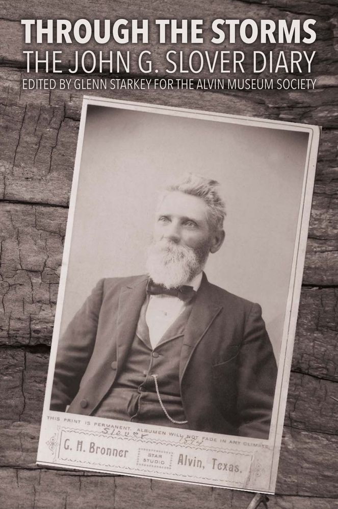 Through the Storms: The John G. Slover Diary