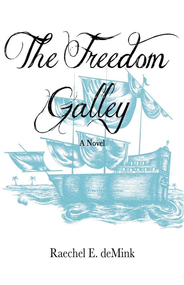 The Freedom Galley