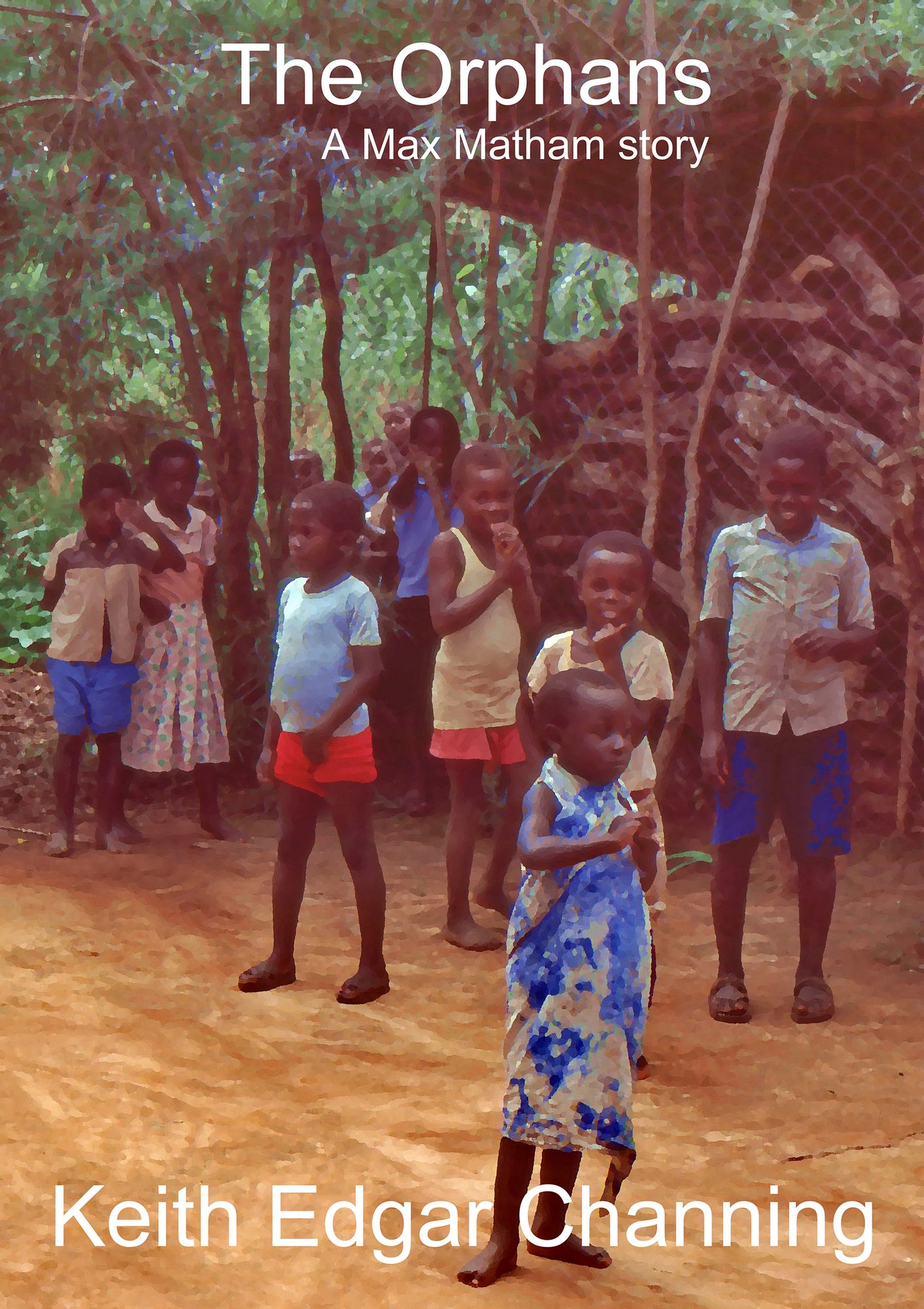 The Orphans: A Max Matham Story