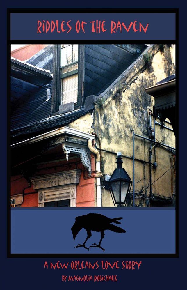 Riddles of the Raven: A New Orleans Love Story