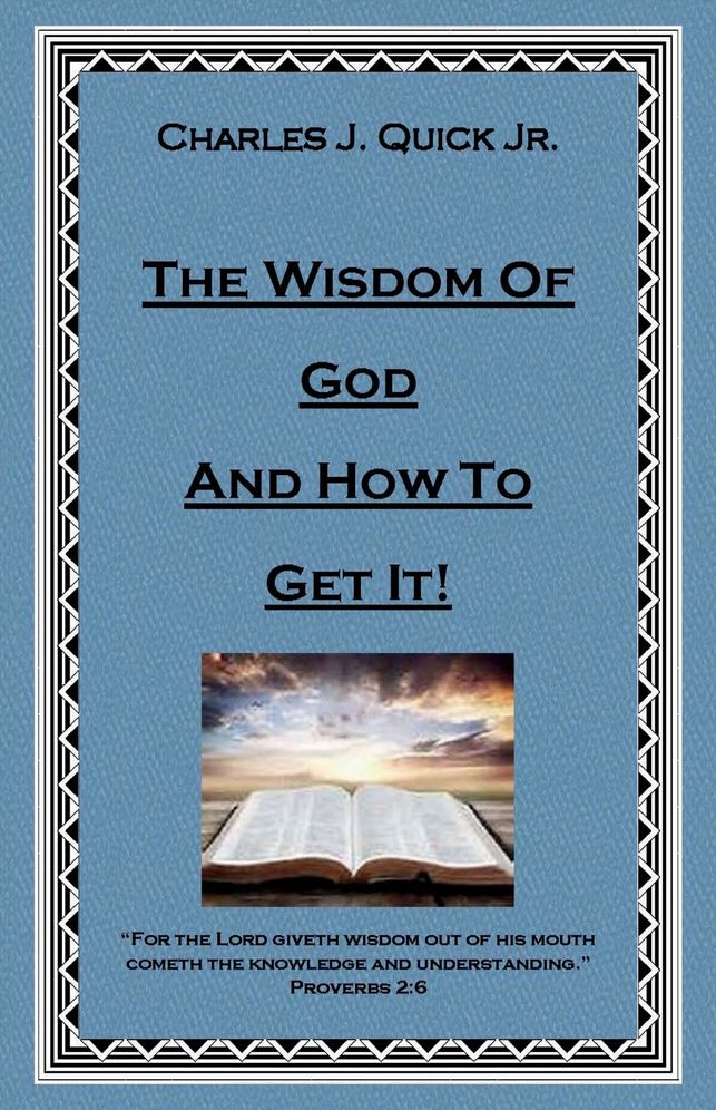 The Wisdom of God and How to Get It
