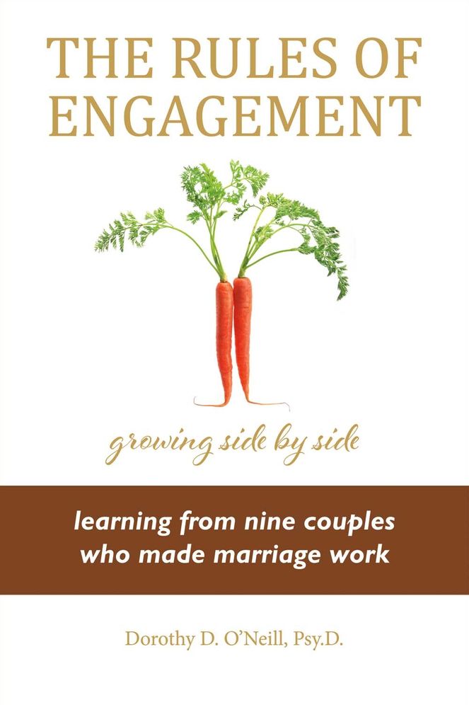 The Rules of Engagement: Rules of Engagement: Learning from Nine Couples Who Made Marriage Work