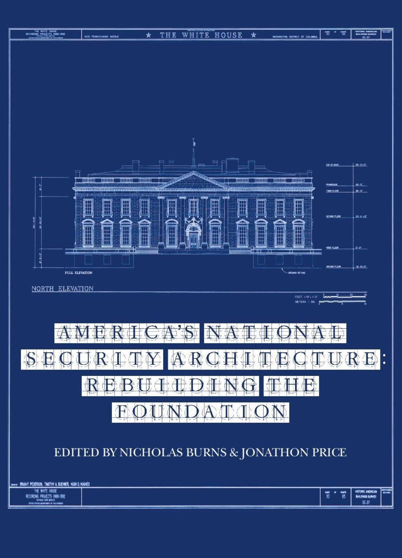 America's National Security Architecture: Rebuilding the Foundation