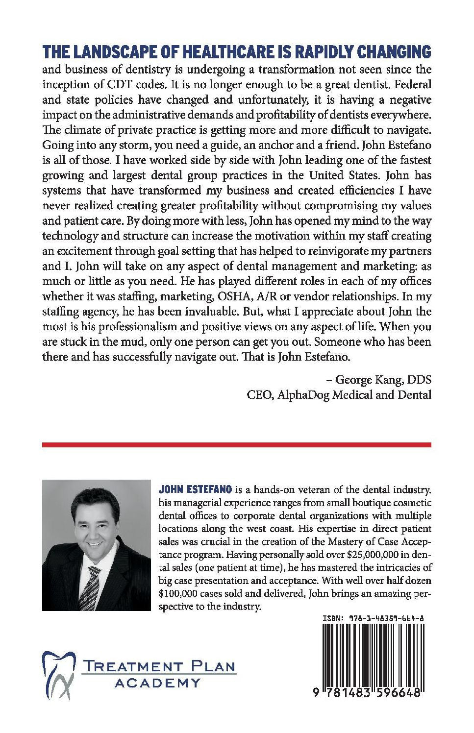 A Plan for the Plan: Dental Team Strategies for the New Dental Economy.
