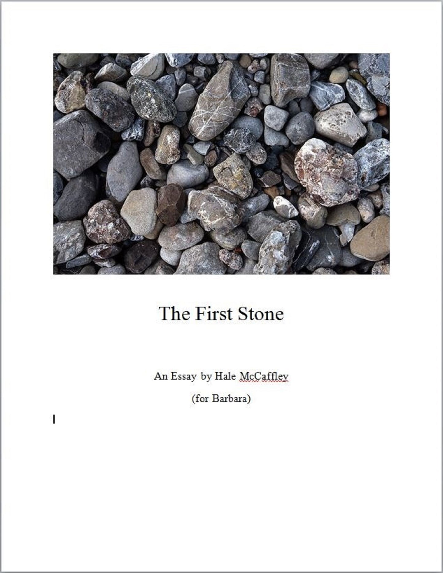 The First Stone