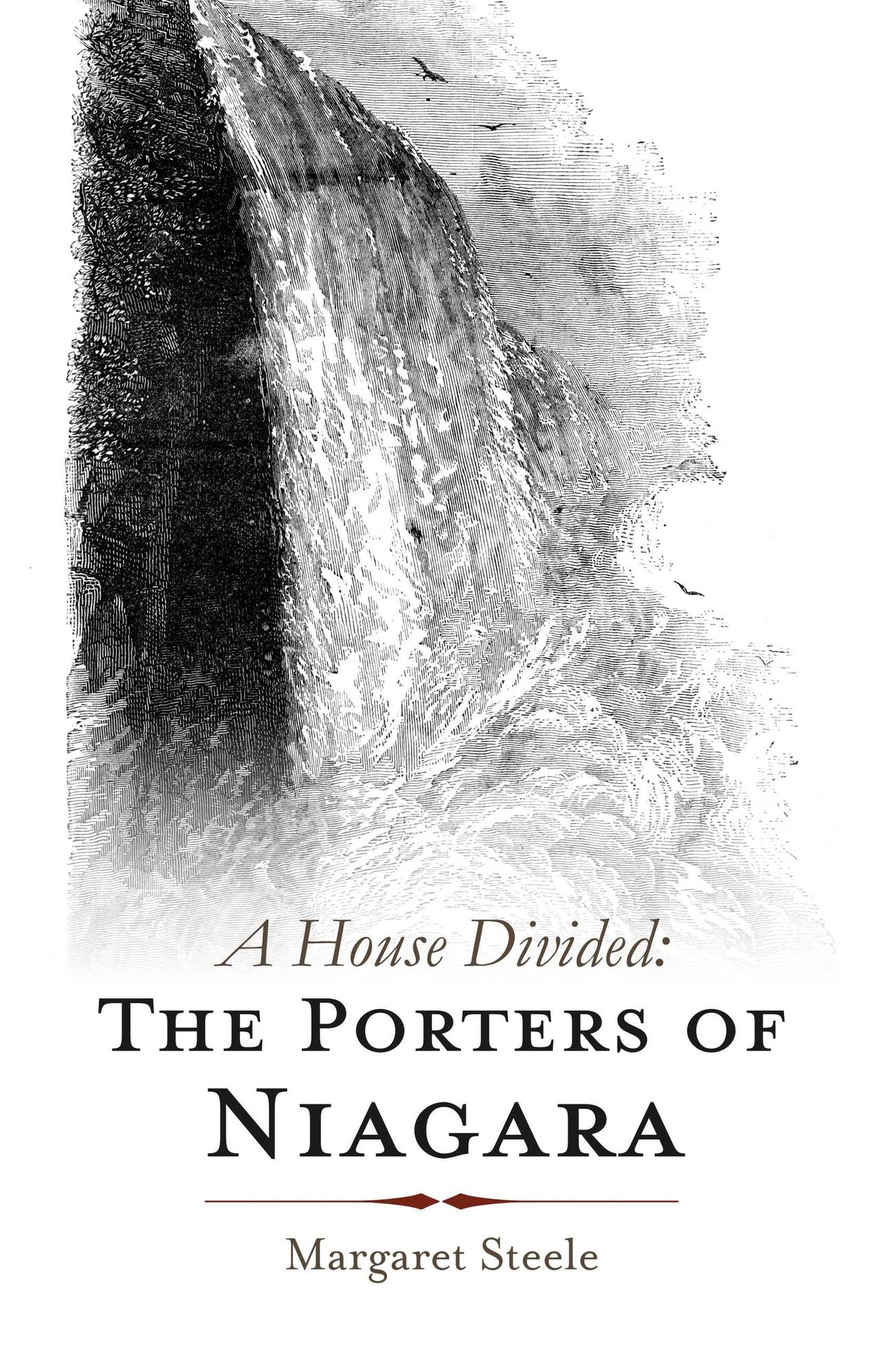 A House Divided: The Porters of Niagara