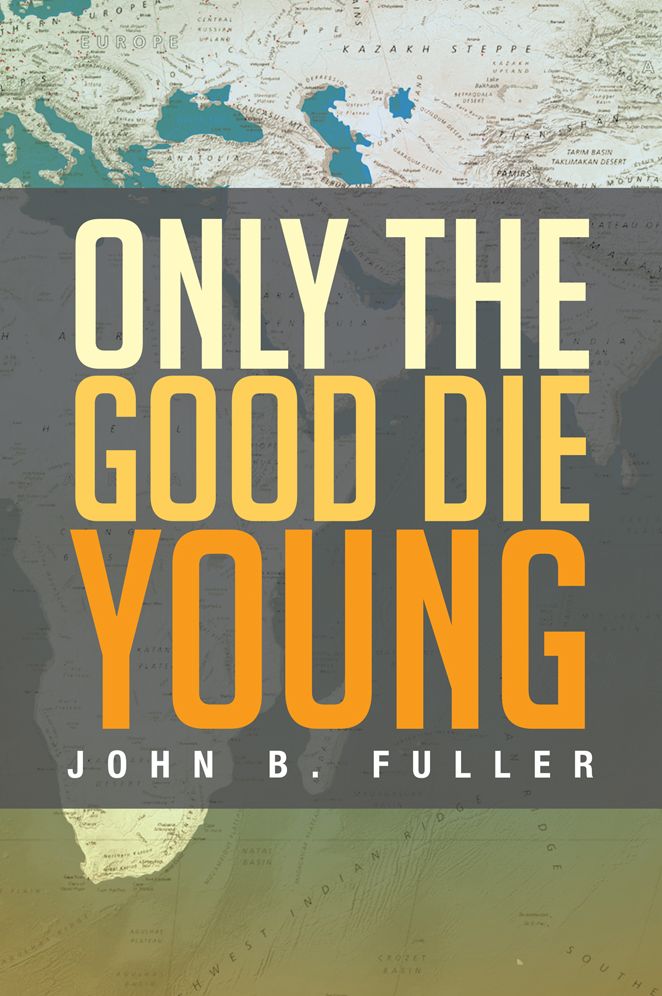 Only the Good Die Young
