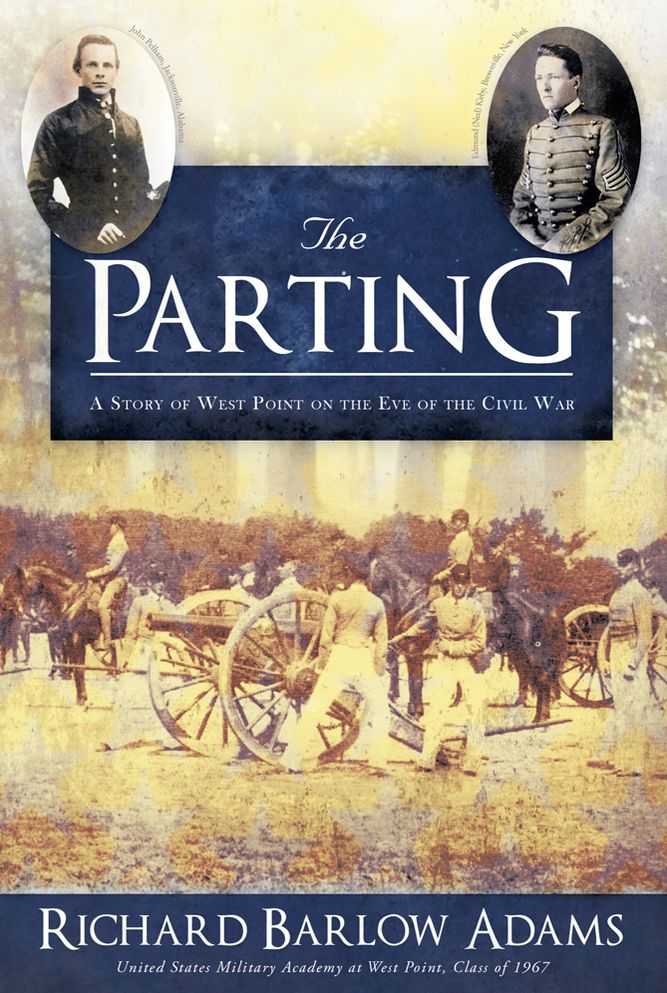 The Parting: A Story of West Point on the Eve of the Civil War