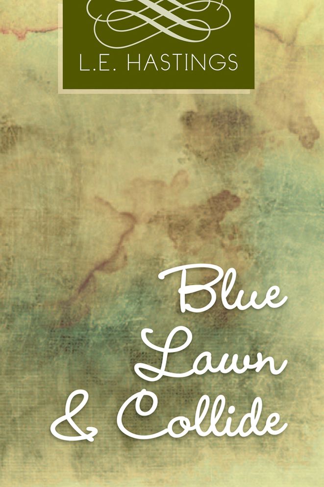 Blue Lawn & Collide