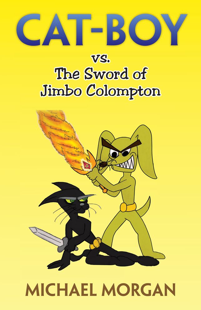 Cat-Boy vs. The Sword of Jimbo Colompton