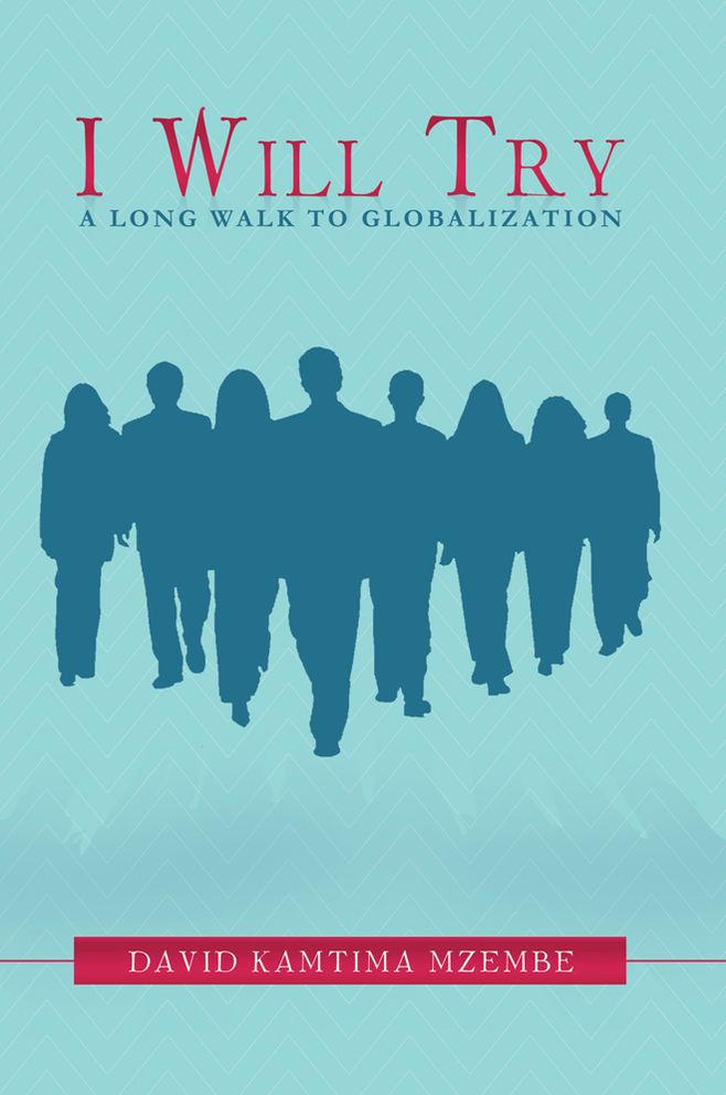I WILL TRY: A Long Walk to Globalization