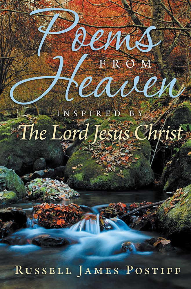 Poems From Heaven: Inspired by The Lord Jesus Christ