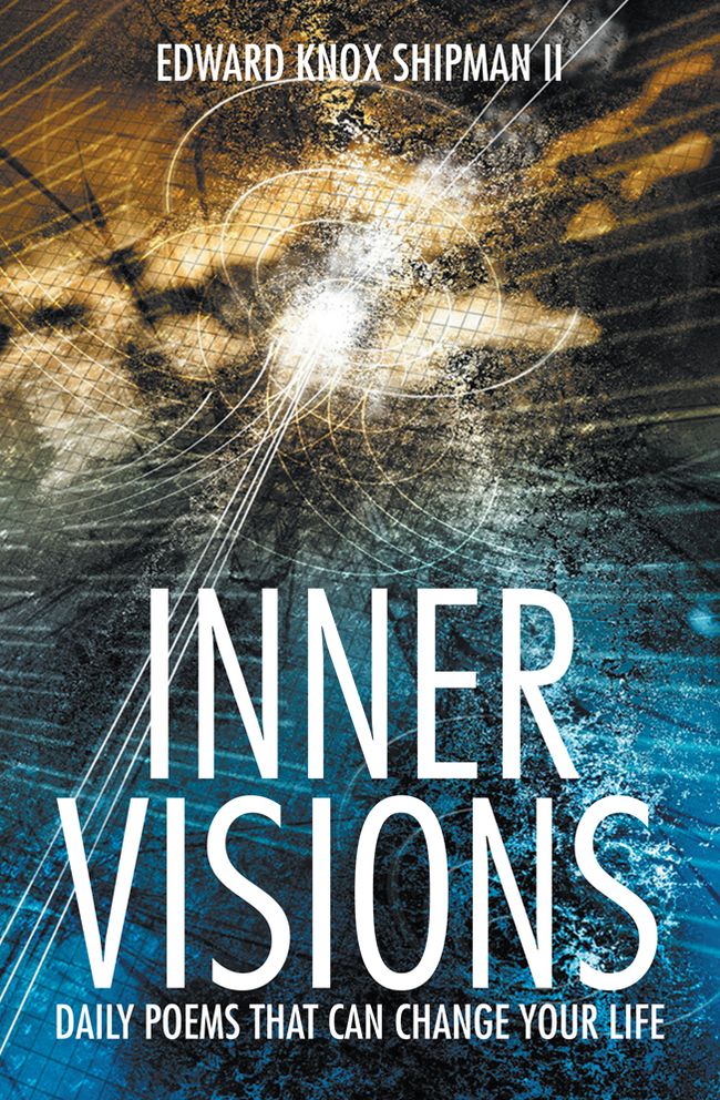 INNER VISIONS: Daily Poems that can change your life