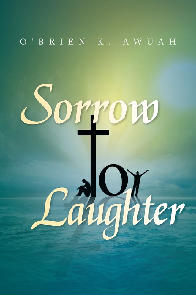 Sorrow To Laughter