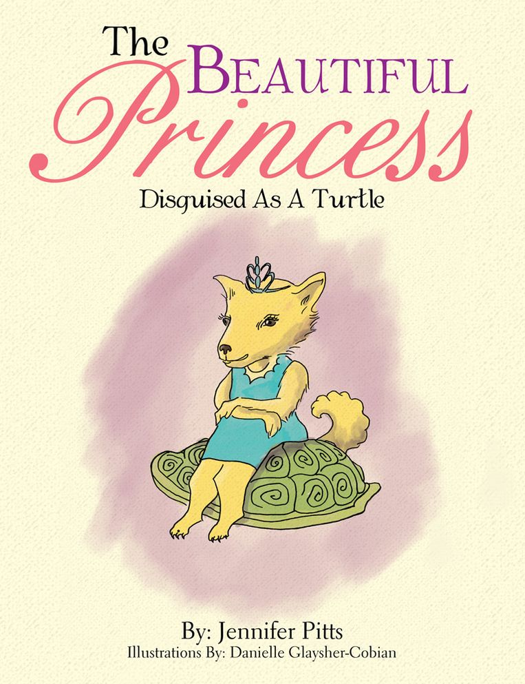 The Beautiful Princess: Disguised As A Turtle