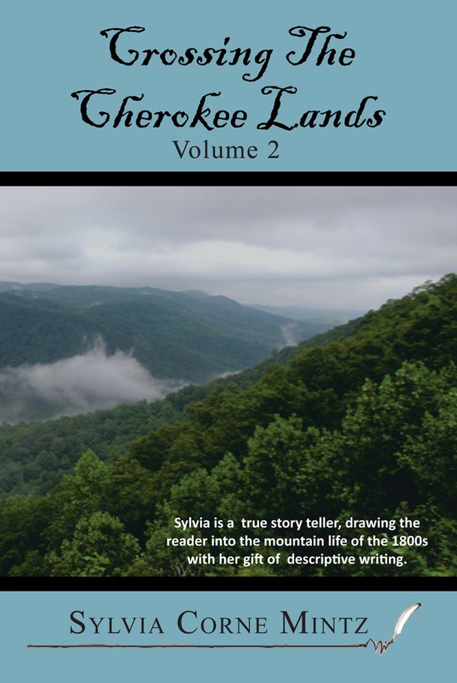 Crossing The Cherokee Lands Vol. # 2