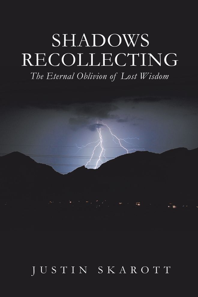 Shadows Recollecting: The Eternal Oblivion of Lost Wisdom