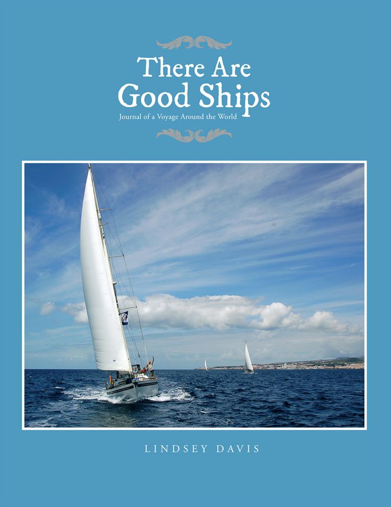 There are Good Ships: Journal of a Voyage around the World