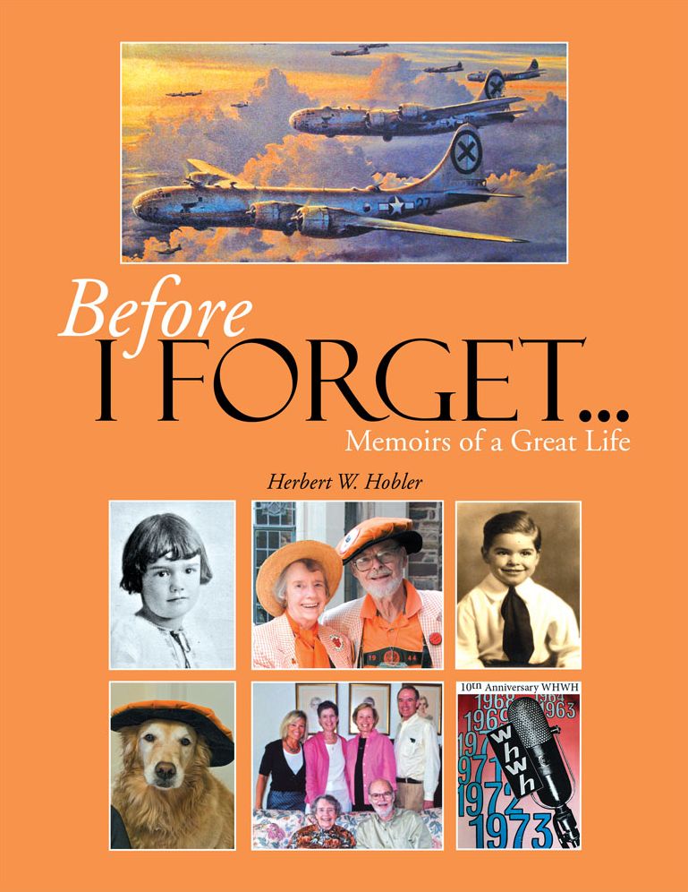Before I Forget . . .: Memoirs of a Great Life