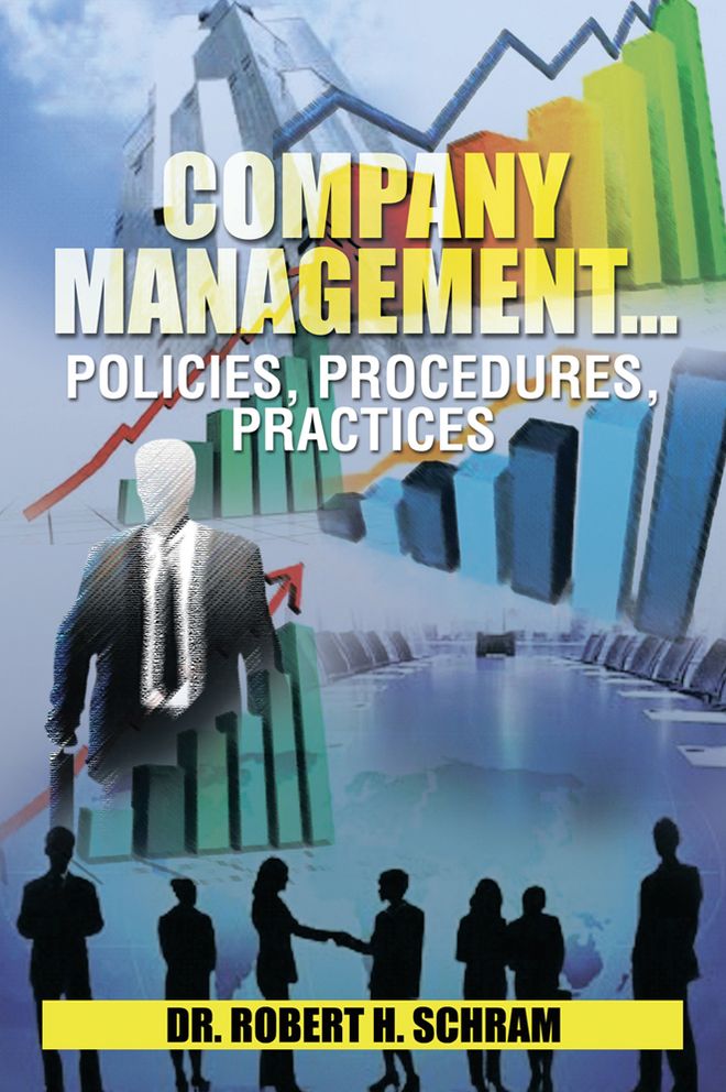 COMPANY MANAGEMENT...POLICIES, PROCEDURES, PRACTICES