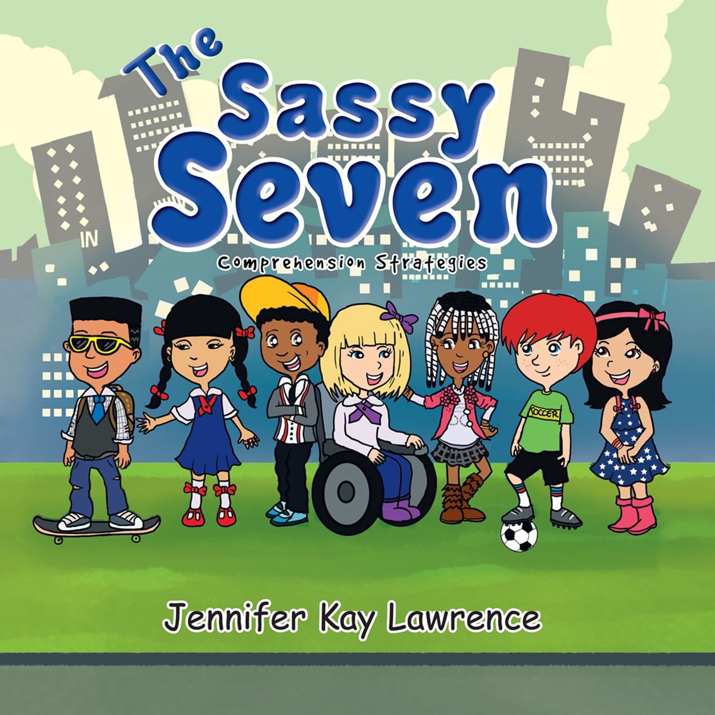 The Sassy Seven: Comprehension Strategies