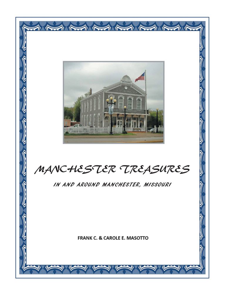 MANCHESTER TREASURES: IN AND AROUND MANCHESTER, MISSOURI (PagePerfect NOOK Book)
