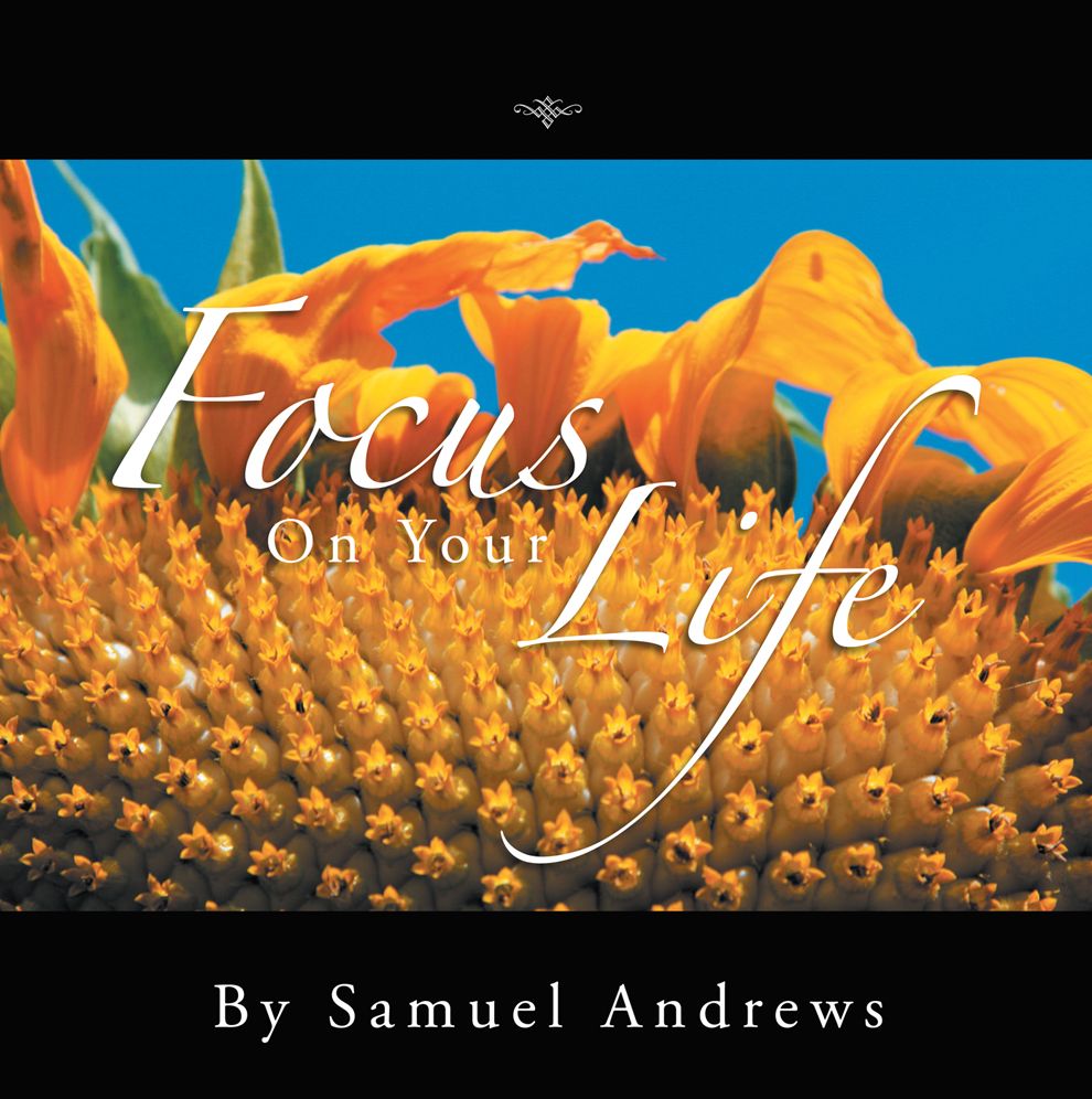 Focus On Your Life (PagePerfect NOOK Book)