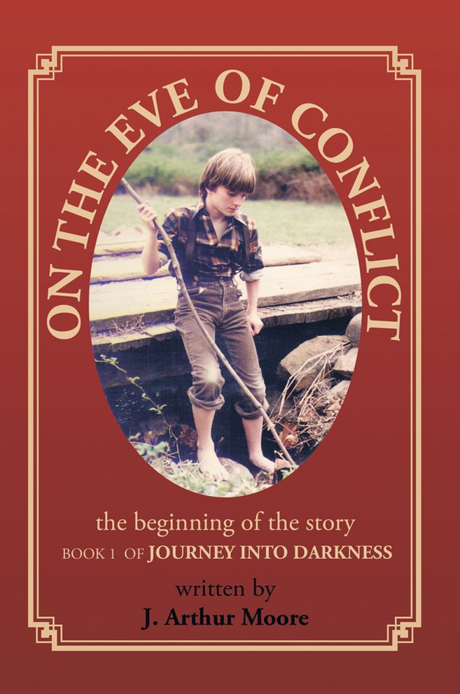 On The Eve of Conflict: Journey Into Darkness - Book 1