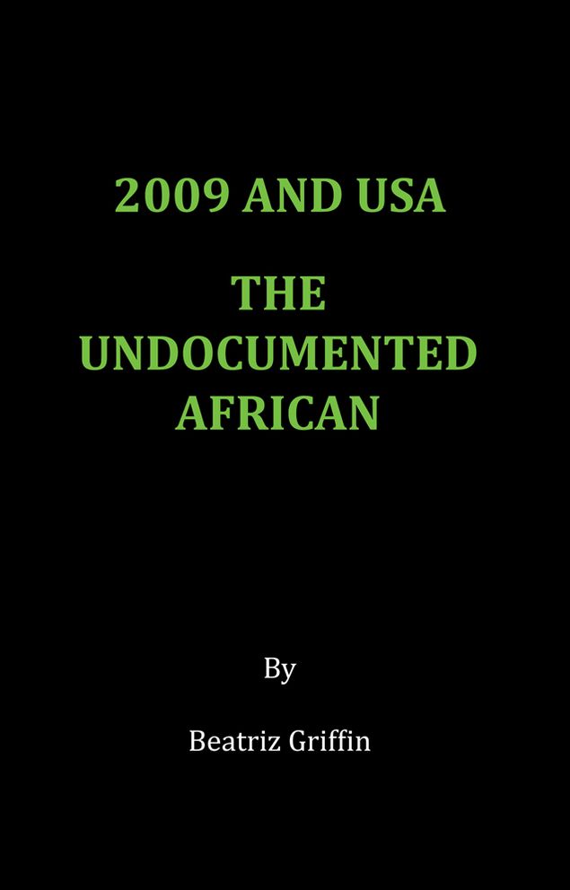 2009 and USA - The Undocumented African