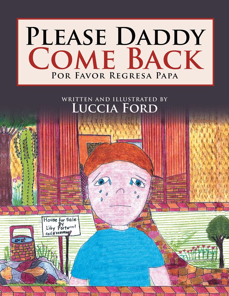 Please Daddy Come Back: Por Favor Regresa Papa