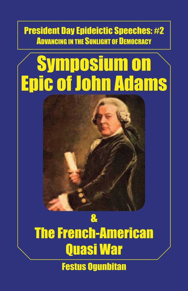 Symposium on Epic of John Adams and The French-American Quasi War