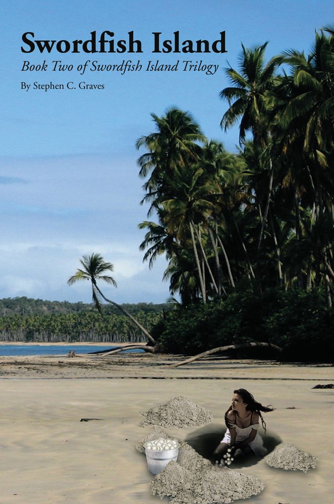Swordfish Island: Book Two of Swordfish Island Trilogy